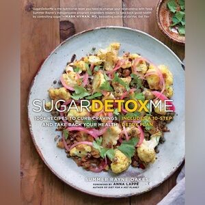Sugar Detox Me ISBN 978-1-4549-2305-3 Diet Healthy Cookbook Summer Rayna Oakes